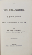 Load image into Gallery viewer, The Bushrangers: A Yankee&#39;s Adventures during his second visit to Australia