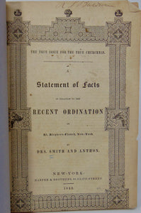 The True Issue for the True Churchman 1843 Ordination Controversy, Episcopal