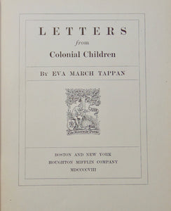 Eva March Tappan. Letters from Colonial Children