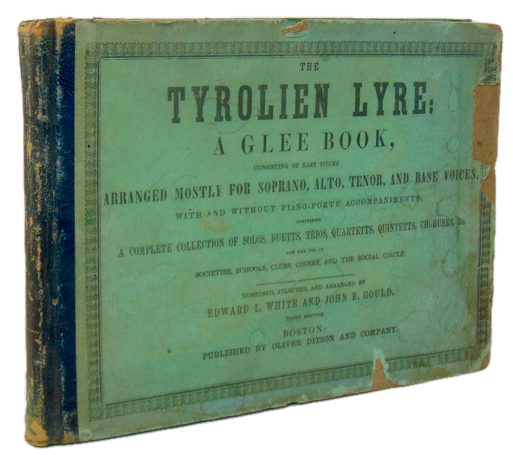 The Tyrolien Lyre: A Glee Book (1847)