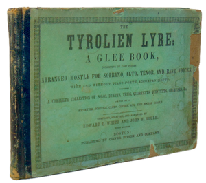 The Tyrolien Lyre: A Glee Book (1847)