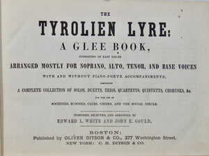 The Tyrolien Lyre: A Glee Book (1847)