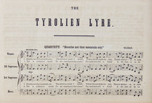 Load image into Gallery viewer, The Tyrolien Lyre: A Glee Book (1847) Copy 2