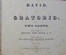 Load image into Gallery viewer, David, an Oratorio, Handel and Haydn Society, Boston (1835)