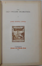 Load image into Gallery viewer, James Russell Lowell, The Old English Dramatists (Large-Paper Edition)