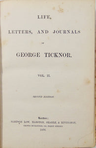 Life, Letters, and Journals of George Ticknor (2 volume set)