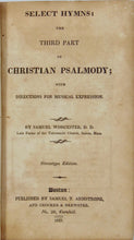 Load image into Gallery viewer, Samuel Worcester. Select Hymns: The Third Part of Christian Psalmody (1823)