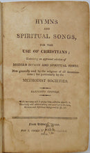 Load image into Gallery viewer, Hymns and Spiritual Songs, for the Use of Christians, Methodist Societies (1812)