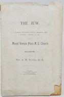 Tuttle.  Jews are Anti-Christ and Foes of Christians, Will be Converted (1893)