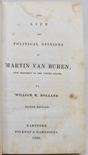 Load image into Gallery viewer, Holland. The Life and Political Opinions of Martin Van Buren, Vice President of the United States