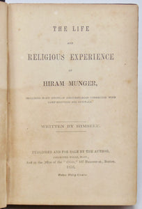 Munger, Hiram. The Life and Religious Experience of Hiram Munger, Camp-Meetings