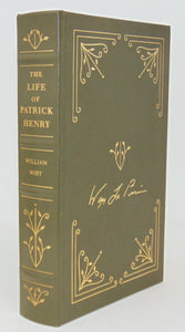 Wirt, William. Sketches of the Life and Character of Patrick Henry