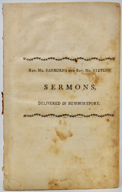 Sanborn & Stevens, Revival Sermons, Newburyport, Massachusetts 1802