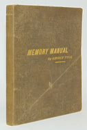 Yule, George. Memory Manual. Explaining, in Short and Simple Lessons, A System of Aiding, Strengthening and Developing the Memory