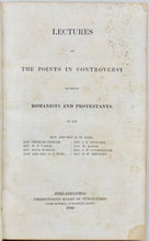 Load image into Gallery viewer, Noel, B. W.; Jerram, Charles; et al. Lectures on the Points in Controversy between Romanists and Protestants