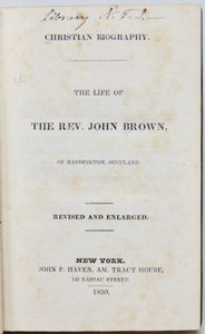 The Life of the Rev. John Brown, of Haddington, Scotland