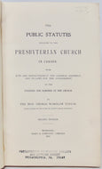 Taylor. The Public Statutes relating to the Presbyterian Church in Canada