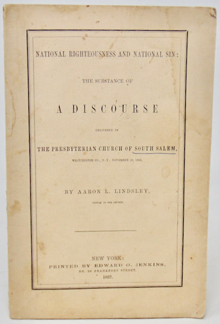 Lindsley, Aaron L. National Righteousness and National Sin (1856), Greed and Slavery