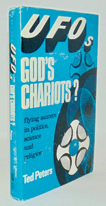 Peters, Ted. UFOs - God's Chariots? Flying Saucers in Politics, Science, and Religion