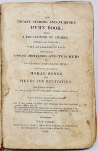 The Infant School and Nursery Hymn Book; being A Collection of Hymns, original and selected