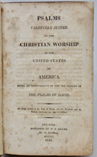 Load image into Gallery viewer, Watts. Psalms carefully suited to the Christian Worship in the United States of America 1818 New-York