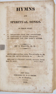 Watts. Psalms carefully suited to the Christian Worship in the United States of America 1818 New-York