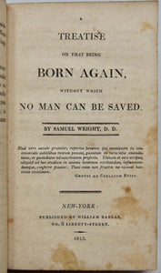 Wright and Haweis, A Treatise on that being Born Again without which No Man can be Saved To which is added, the Communicant's Spiritual Companion