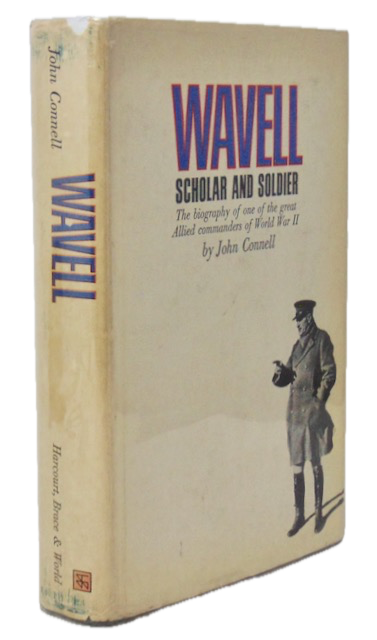 Connell. Wavell: Scholar and Soldier