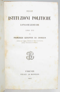 Schupfer. Delle Istituzioni Politiche longobardiche. Libri due (1863)