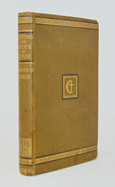 Yonge, Charlotte M. The Story of the Christians and Moors of Spain (1882)