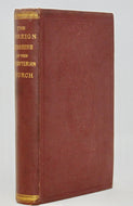 Lowrie. A Manual of the Foreign Missions of the Presbyterian Church in the United States of America