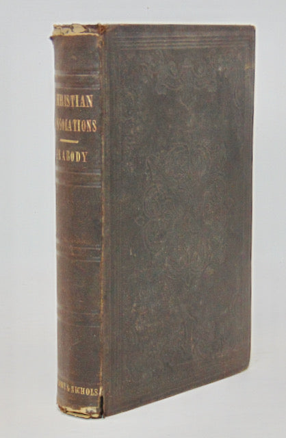 Peabody.  Christian Consolations for the Afflicted (1851)