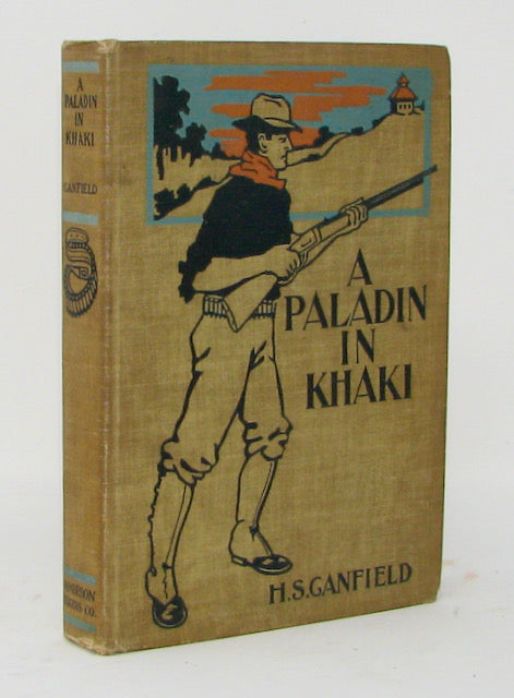 [SIGNED] Canfield, H. S.  A Paladin in Khaki