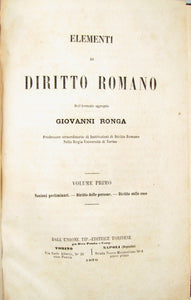 Ronga, Giovanni. Elementi di diritto romano. Vols. I.-III. completo